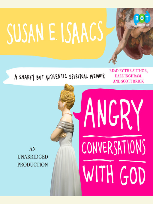 Title details for Angry Conversations with God by Susan Isaacs - Available